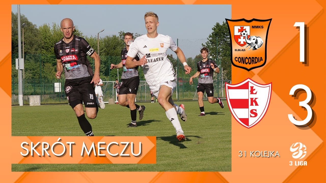 [SKRÓT MECZU] 31 kolejka III ligi: Concordia Elbląg - ŁKS Łomża 1:3 (18.5.2024)