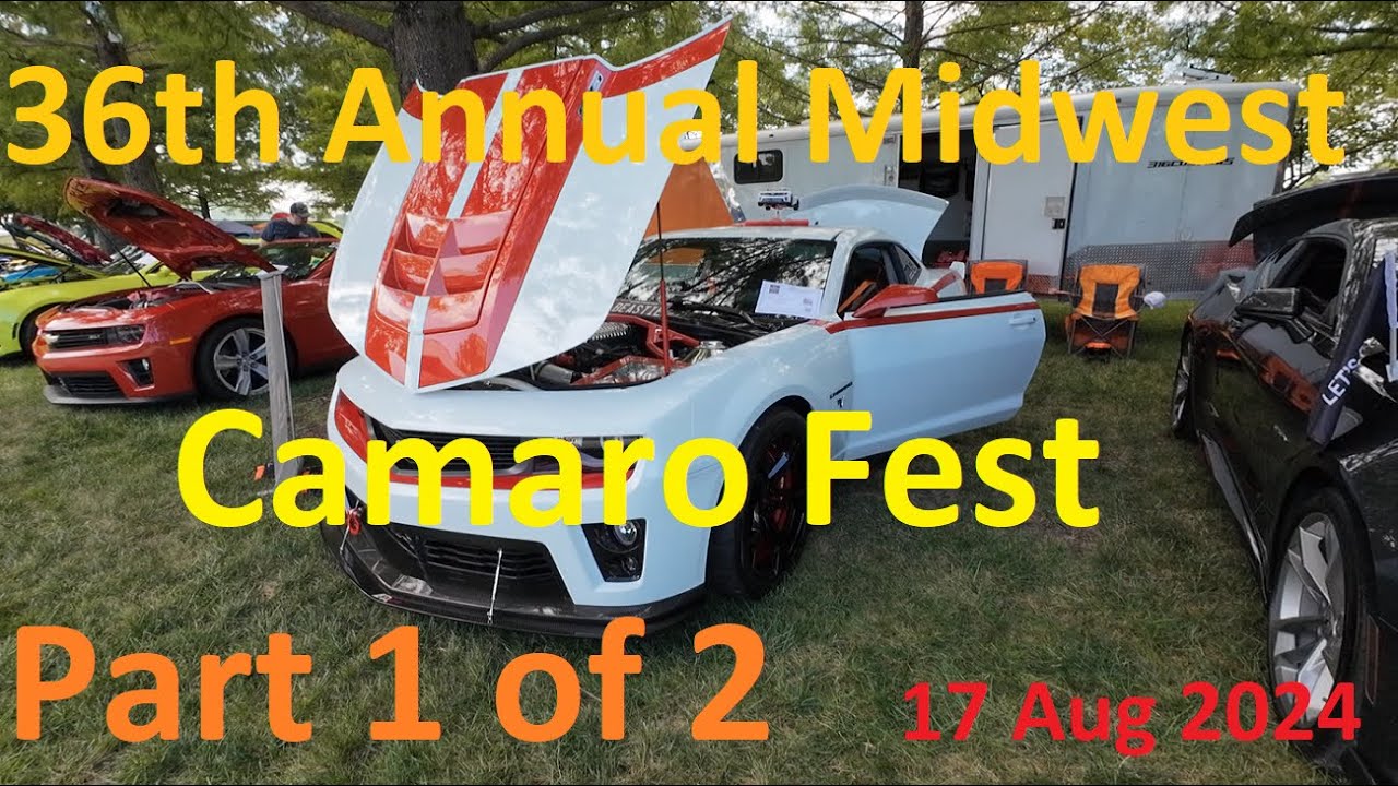 Midwest Camaro Fest Part 1 of 2