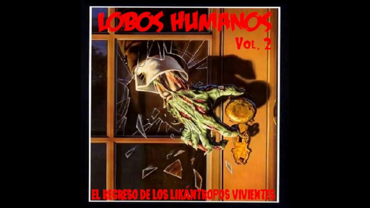 Lobos Humanos - Johnny el necrofílico (El regreso de los likántropos vivientes 2008)