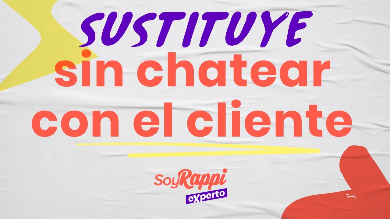 ¿Cómo sustituir productos sin chatear con el cliente? | Rappi Experto