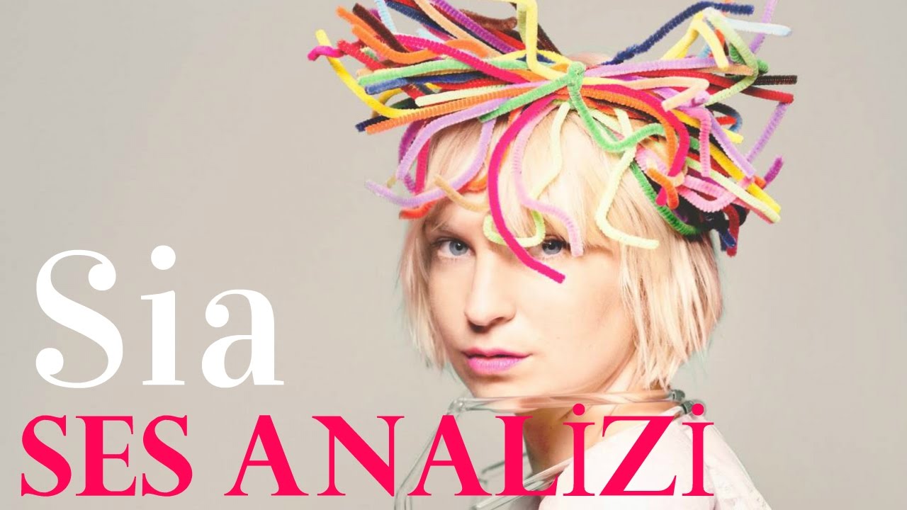 Sia Ses Analizi