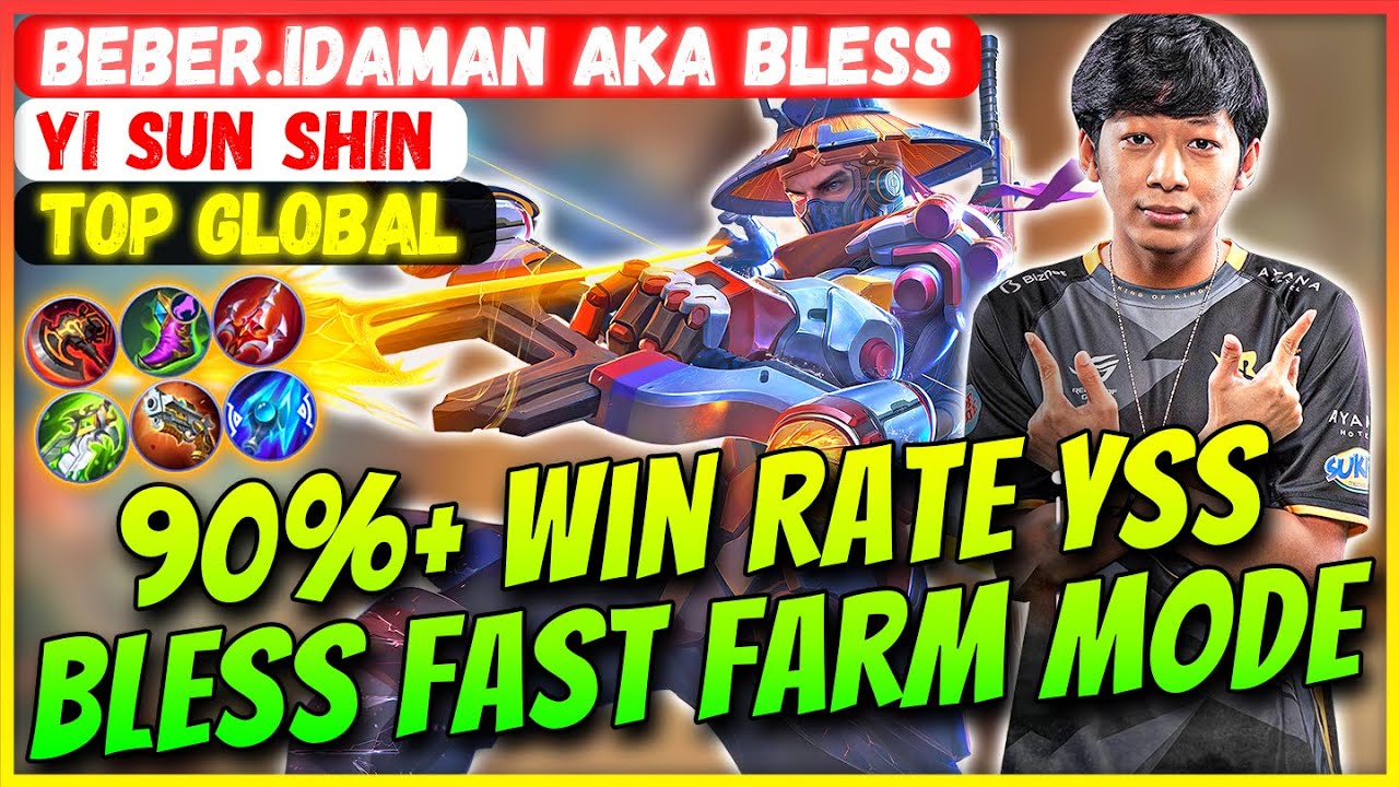 90%++ Win Rate YSS, Bless Fast Farm Mode [ Former Top 1 Global Yi Sun Shin ] Beber.idaman - MLBB