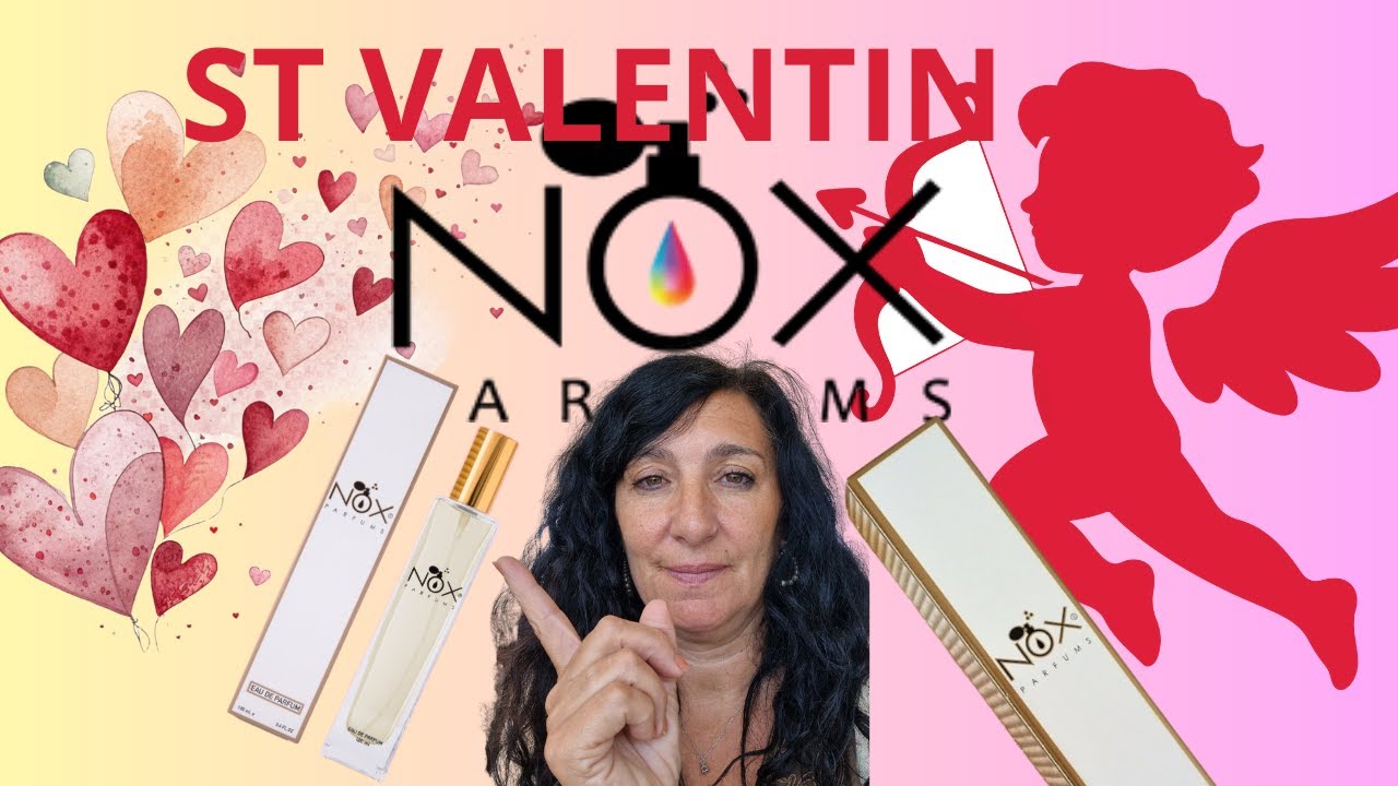 PARFUMS NOX POUR LA SAINT VALENTIN🥰🥰🥰💘💘💘❣️❣️❣️❤️❤️❤️❤️