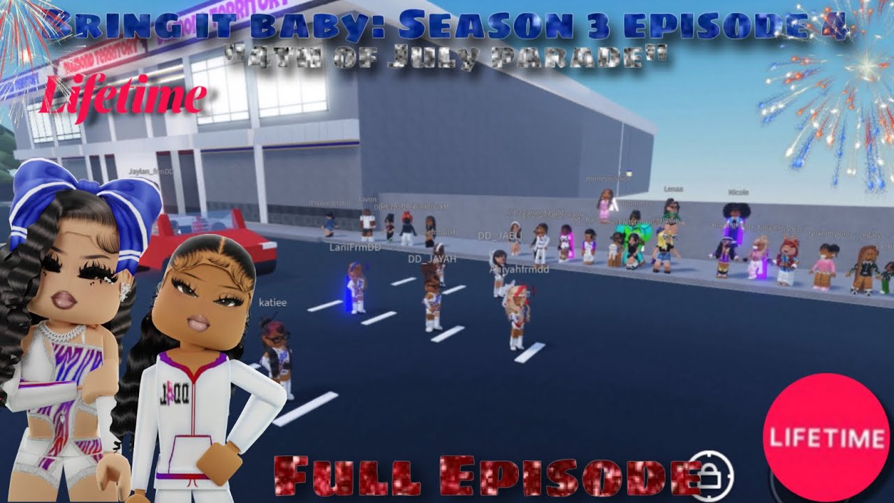 Bring It Baby: Season 3 Episode 4”4th of July parade” (full episode) | #robloxmajorette #roblox