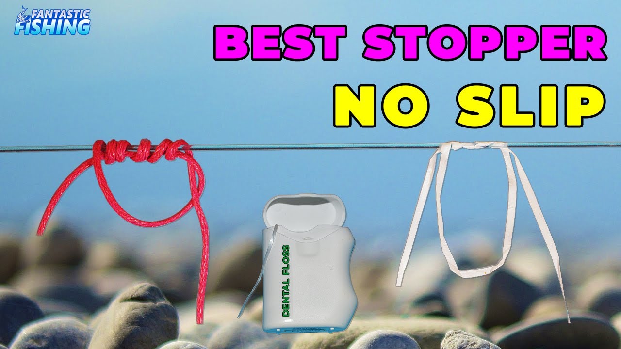 Stopper Knot - How To Tie A Bobber Stopper Knot With Dental Floss.