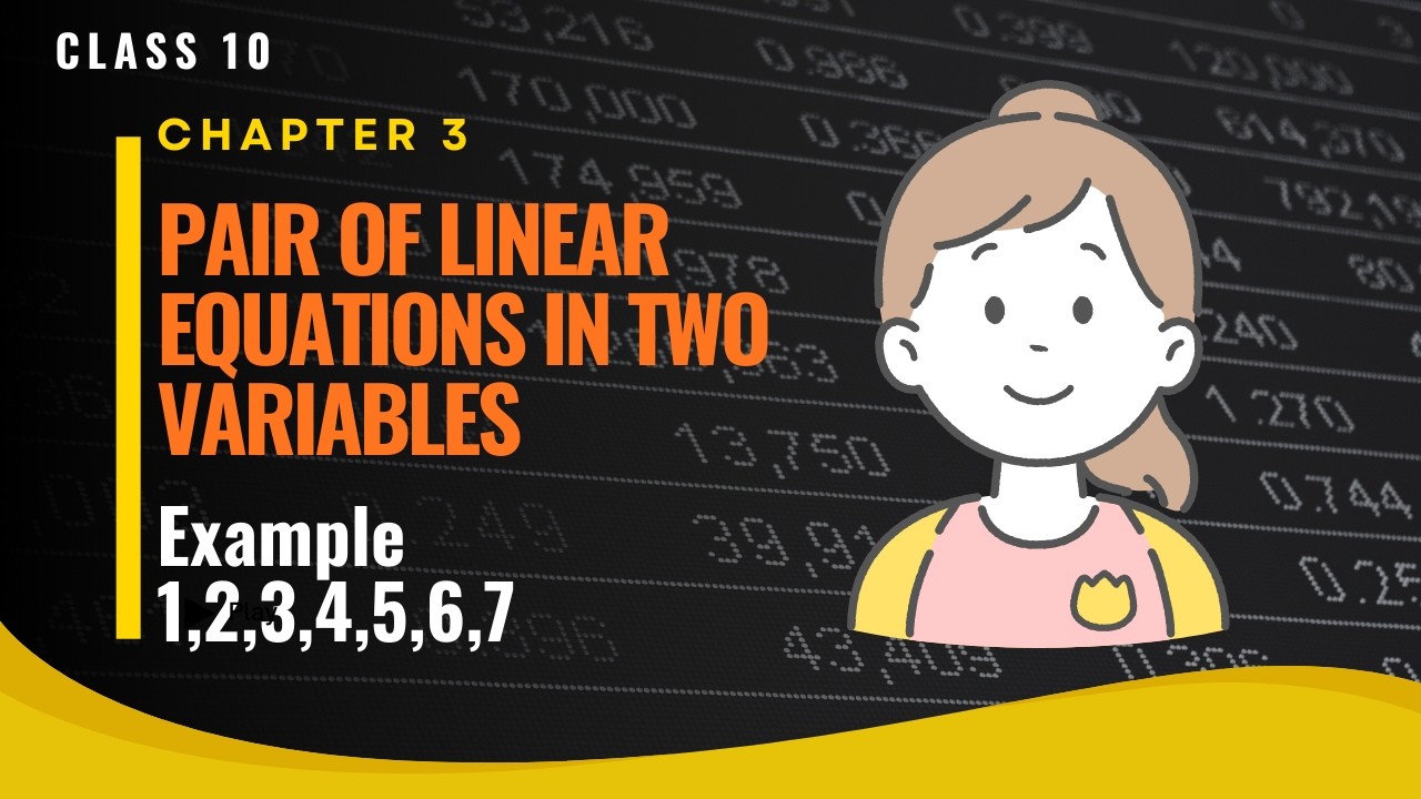 Class 10 Pair of Linear Equations in Two Variables in Telugu Example 1,2,3,4,5,6,7|Class 10 Chapter3