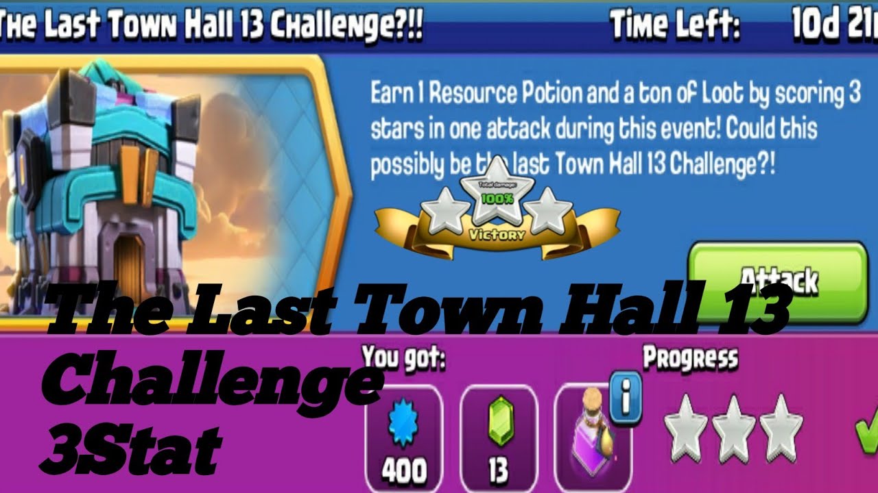 The Last Town Hall 13 Challenge?  3 Star | Attack Strategy - Clash of Clan - coc