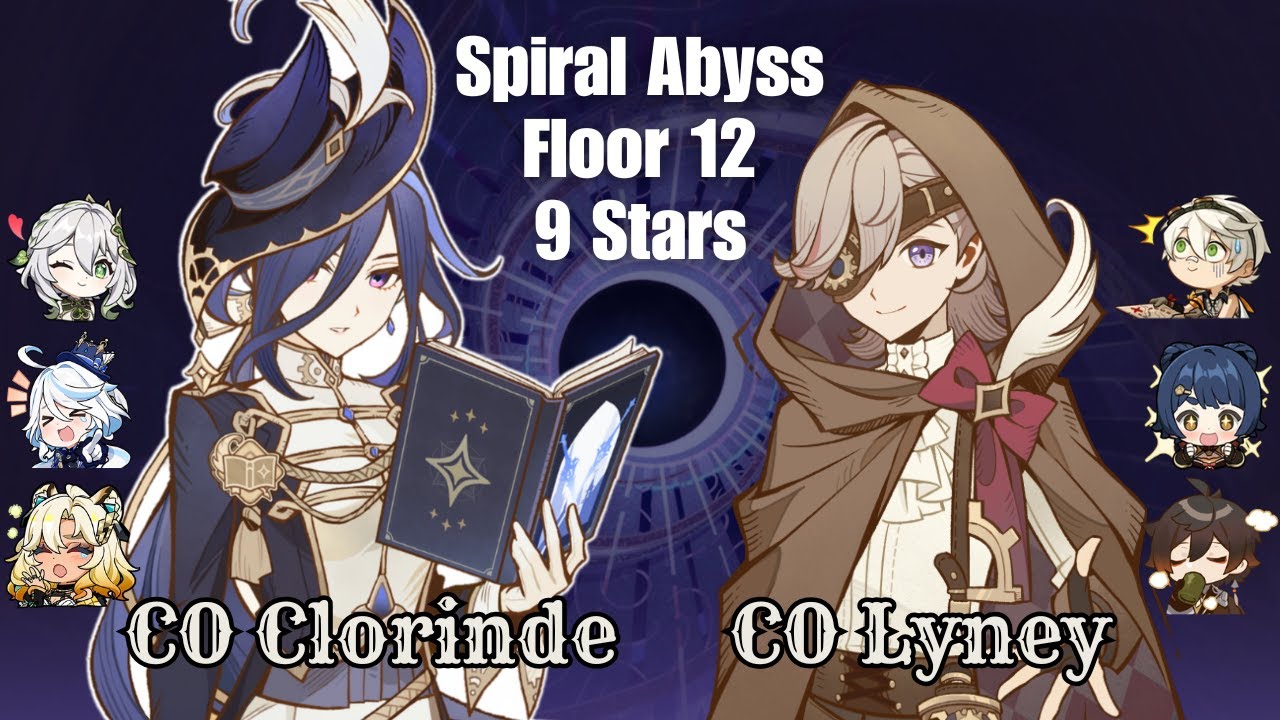 Spiral Abyss 5.1/5.2 Floor 12 9* Clear - C0 Clorinde & C0 Lyney