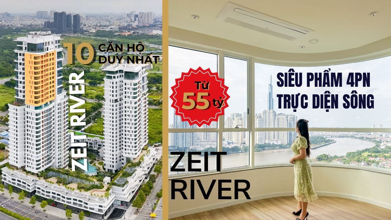 Zeit River Thủ Thiêm: Chi Tiết Căn Hộ 4PN View Trực Diện Sông Landmark Cực Hiếm | THU THIEM Living