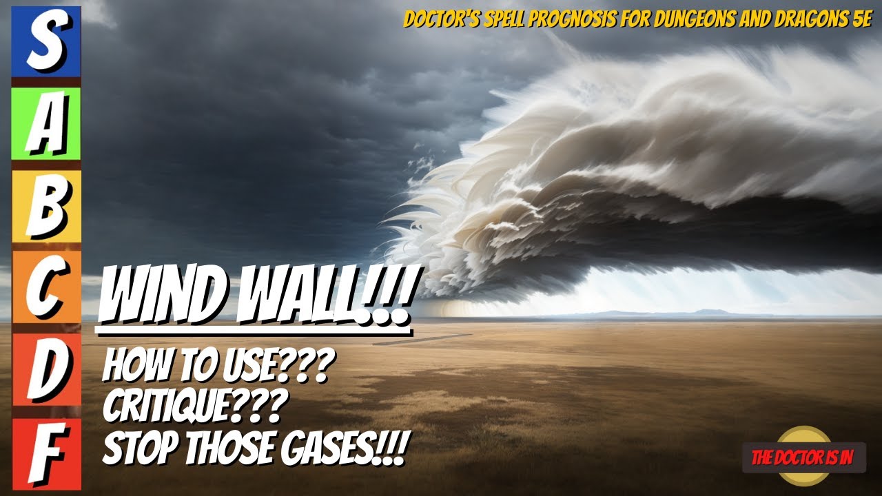 WIND WALL Stop That Stinking Cloud, Cloudkill, and Incendiary Cloud in Dungeons and Dragons