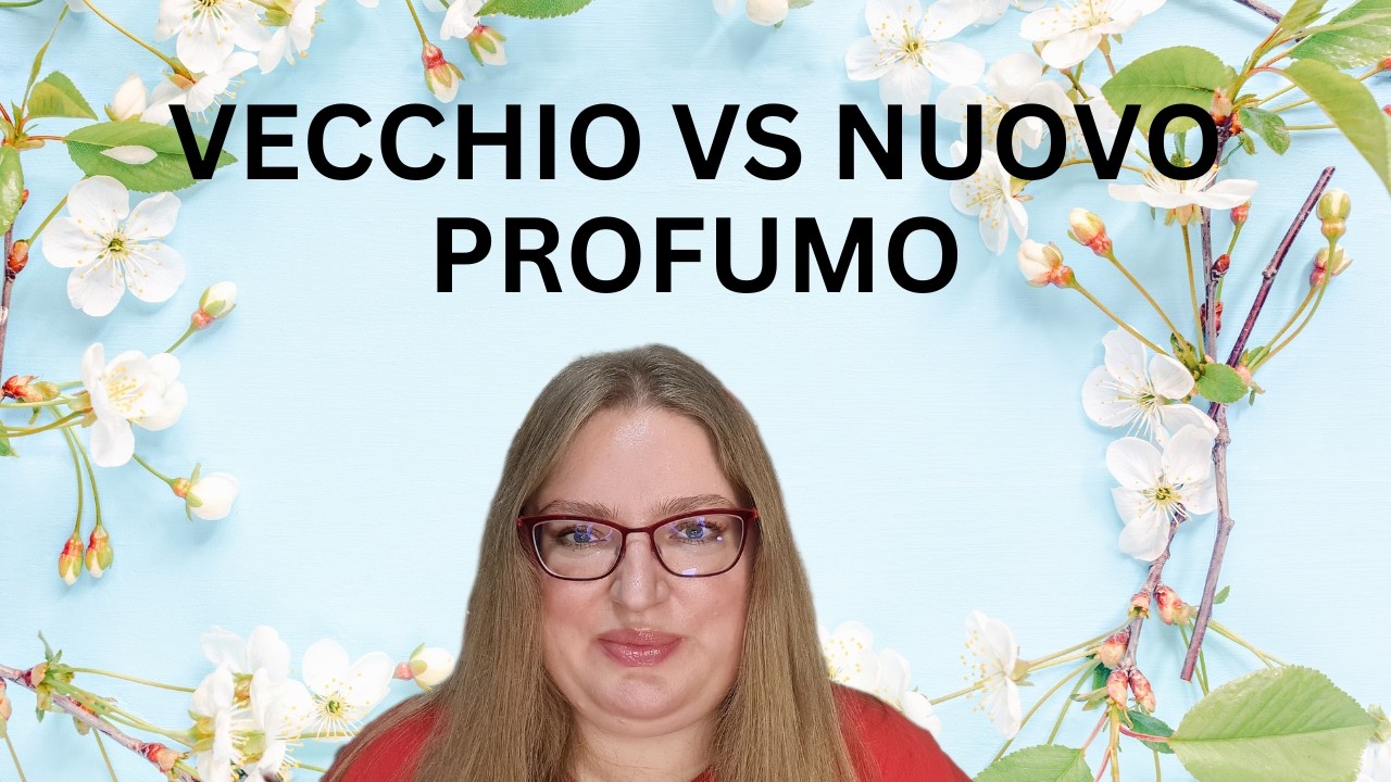 VECCHIO PROFUMO = MIGLIOR PROFUMO?