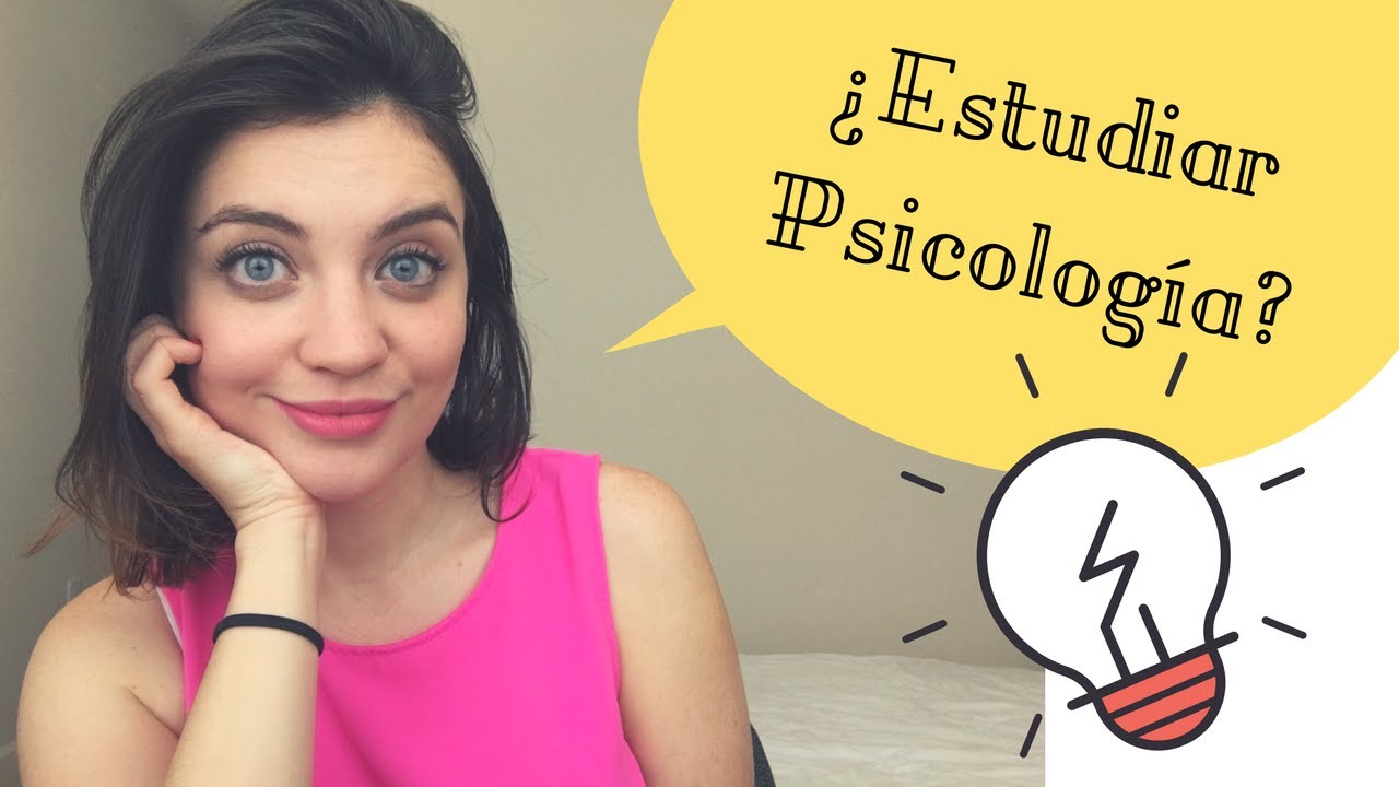Estudiar Psicologia