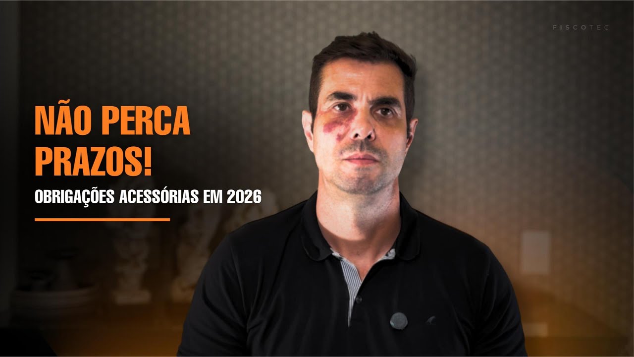 Obrigações Acessórias em 2026: O que sua empresa vai precisar entregar
