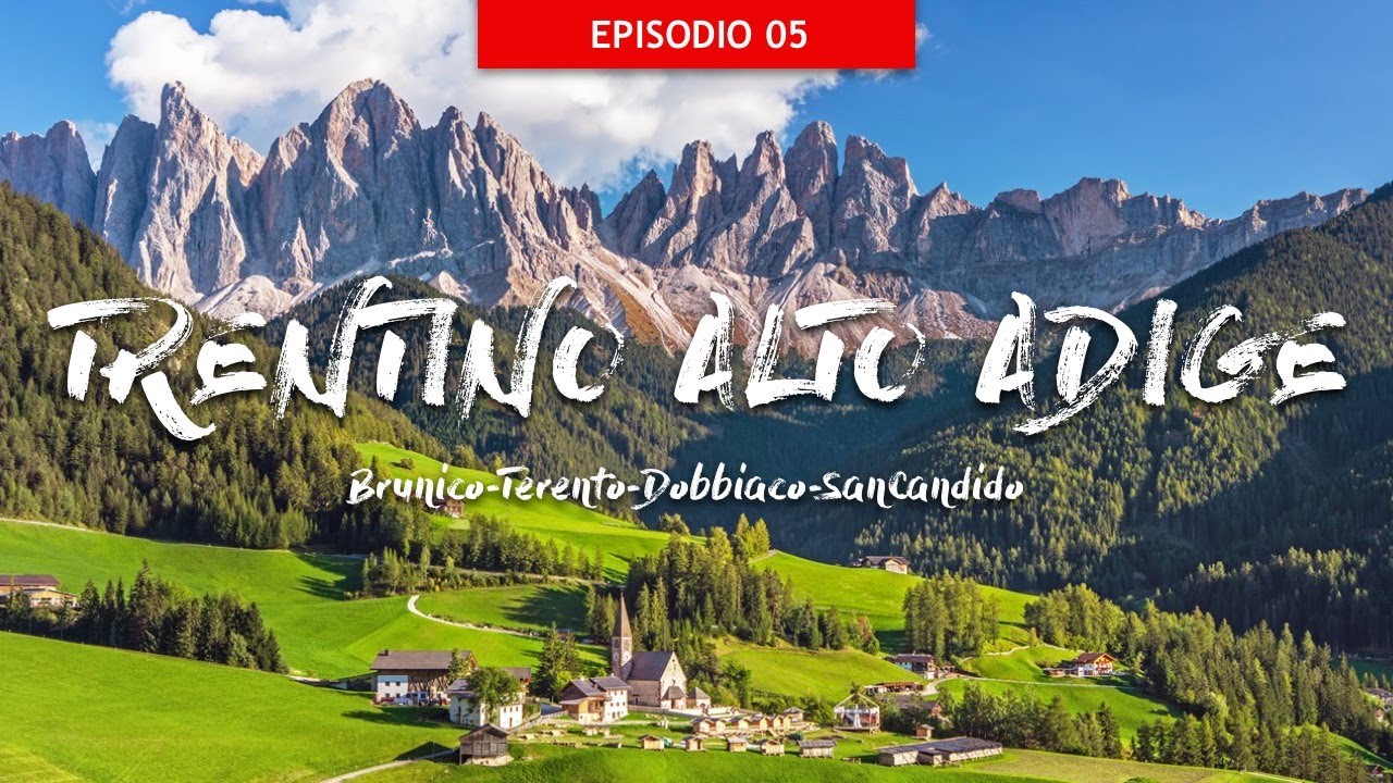 TRENTINO ALTO ADIGE: Brunico, Terento, Dobbiaco, San Candido!
