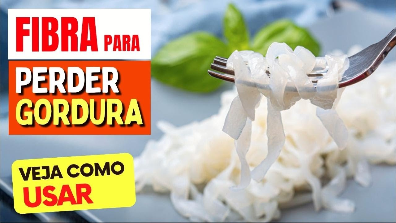A Fibra MAIS PODEROSA para PERDER GORDURA? Benef&iacute;cios e Como Usar