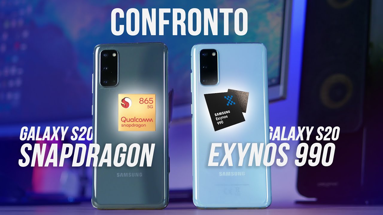 GALAXY S20 SNAPDRAGON vs EXYNOS: ecco la VERITA'