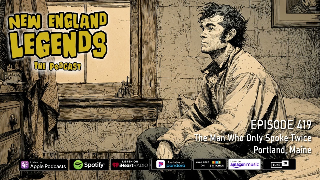Подкаст New England Legends 419 &mdash; Человек, который говорил только дважды