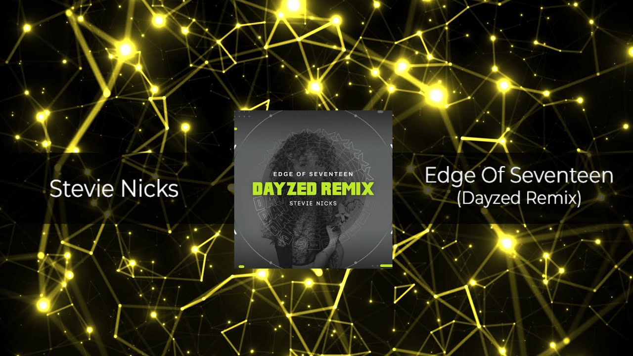 Stevie Nicks - Edge Of Seventeen (Dayzed DnB Remix) 𝗙𝗥𝗘𝗘 𝗗𝗢𝗪𝗡𝗟𝗢𝗔𝗗