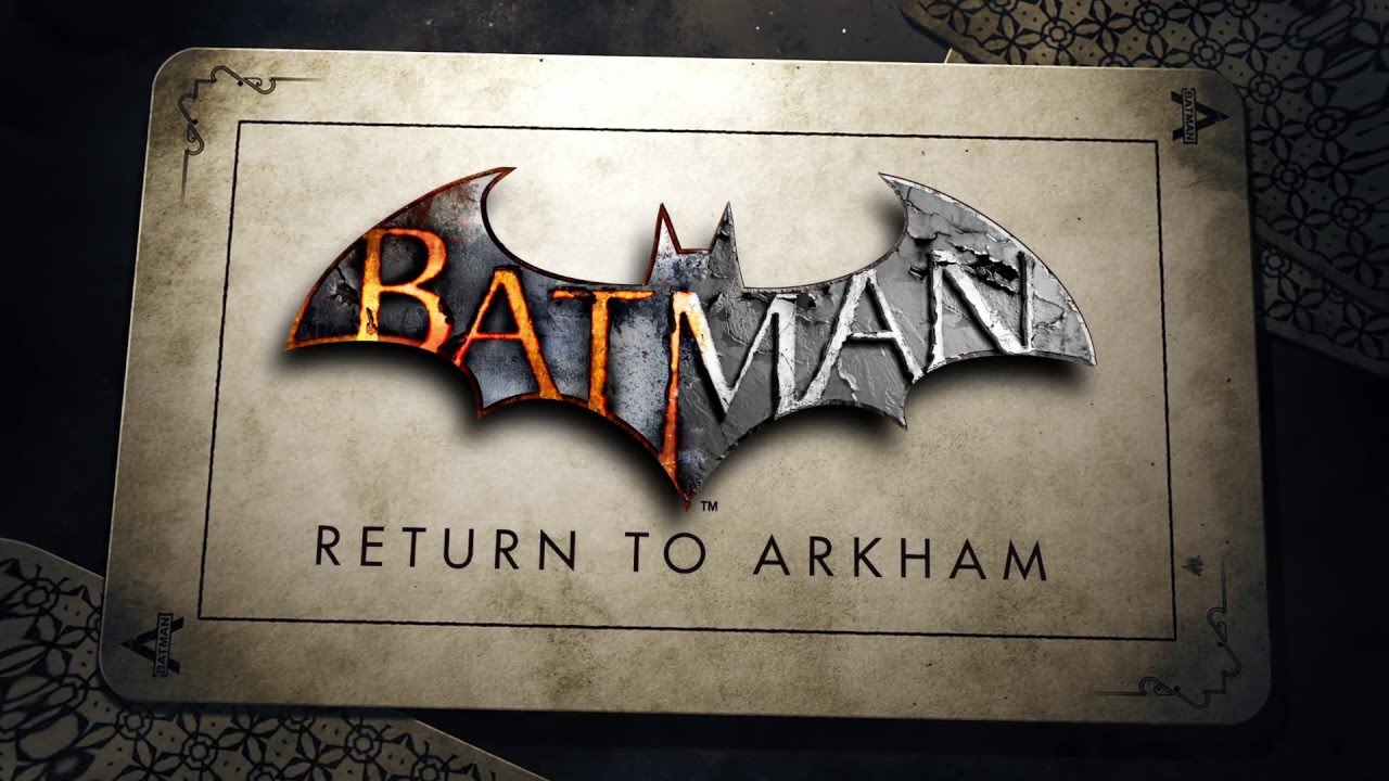 Официальный трейлер-анонс Batman: Return to Arkham