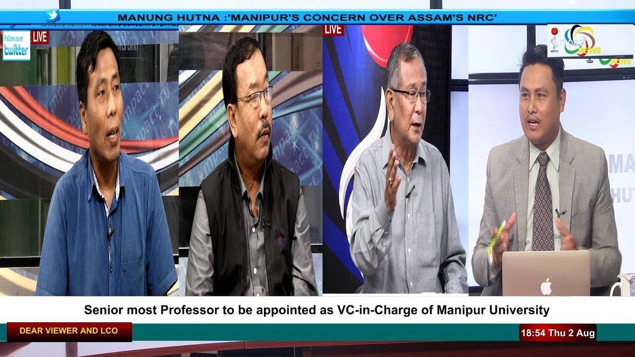 MANIPUR&rsquo;S CONCERN OVER ASSAM&rsquo;S NRC On Manung Hutna 02 August 2018