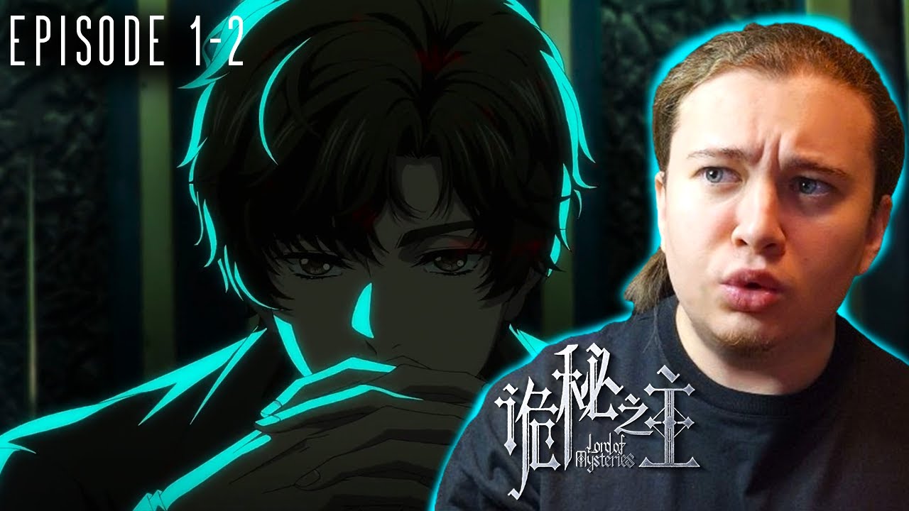 Lord of The Mysteries Episode 1-2 REACTION |【诡秘之主】
