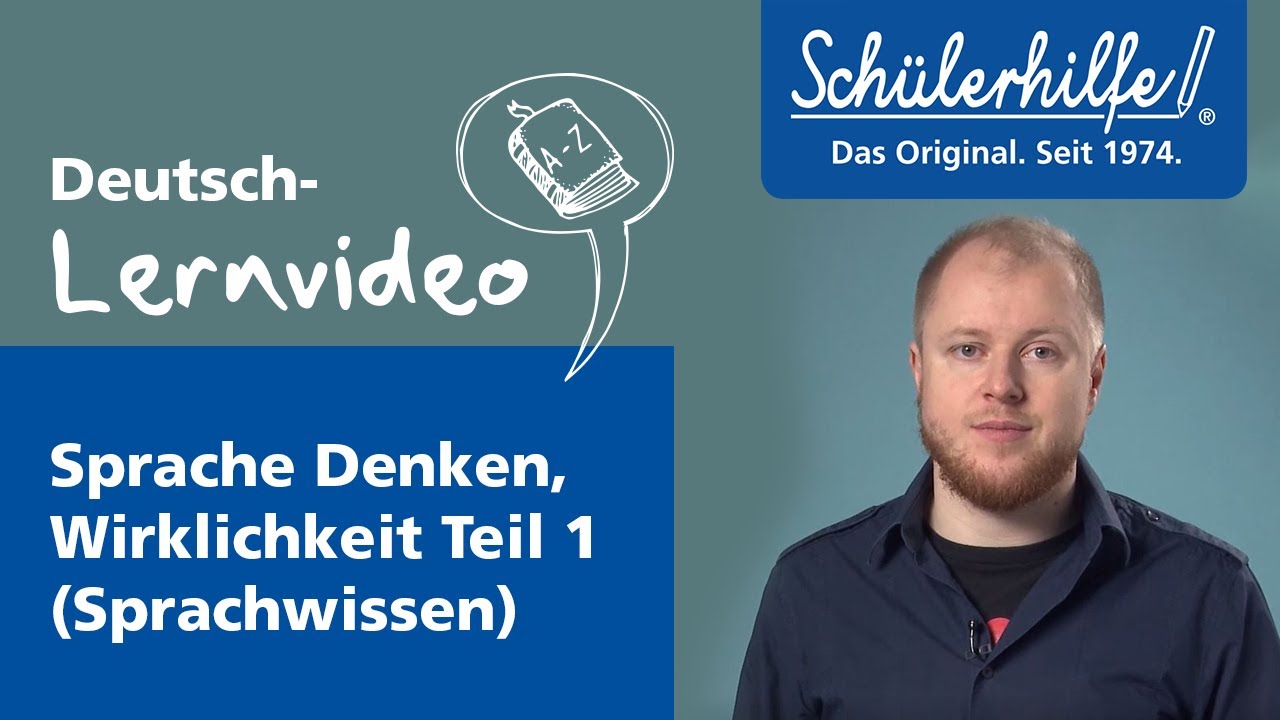 Sprache, Denken, Wirklichkeit &ndash; Sprachwissen (Teil 1) 🎓 Sch&uuml;lerhilfe Lernvideo Deutsch