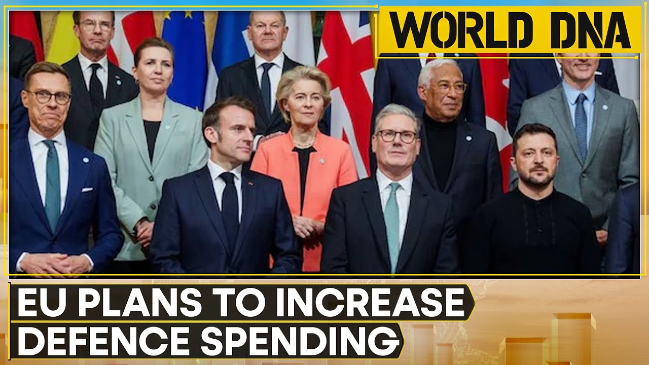 Europe Union Leaders Green Light Plan To Boost Defence At Crisis Summit | World DNA