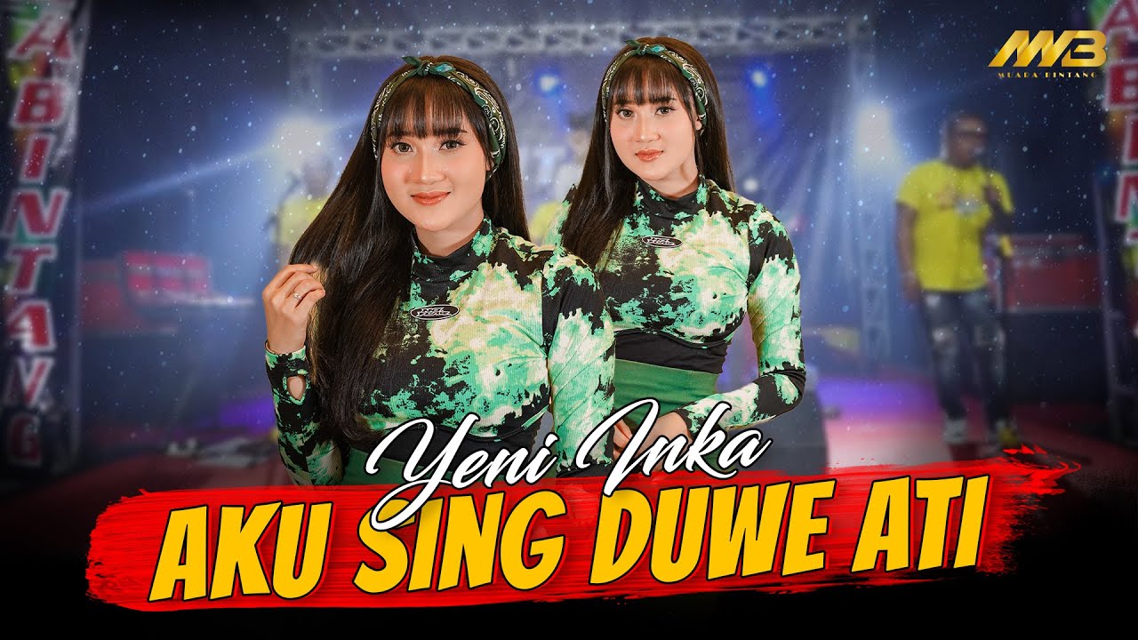 YENI INKA - AKU SING DUWE ATI (Official Music Video) FT. BINTANG FORTUNA