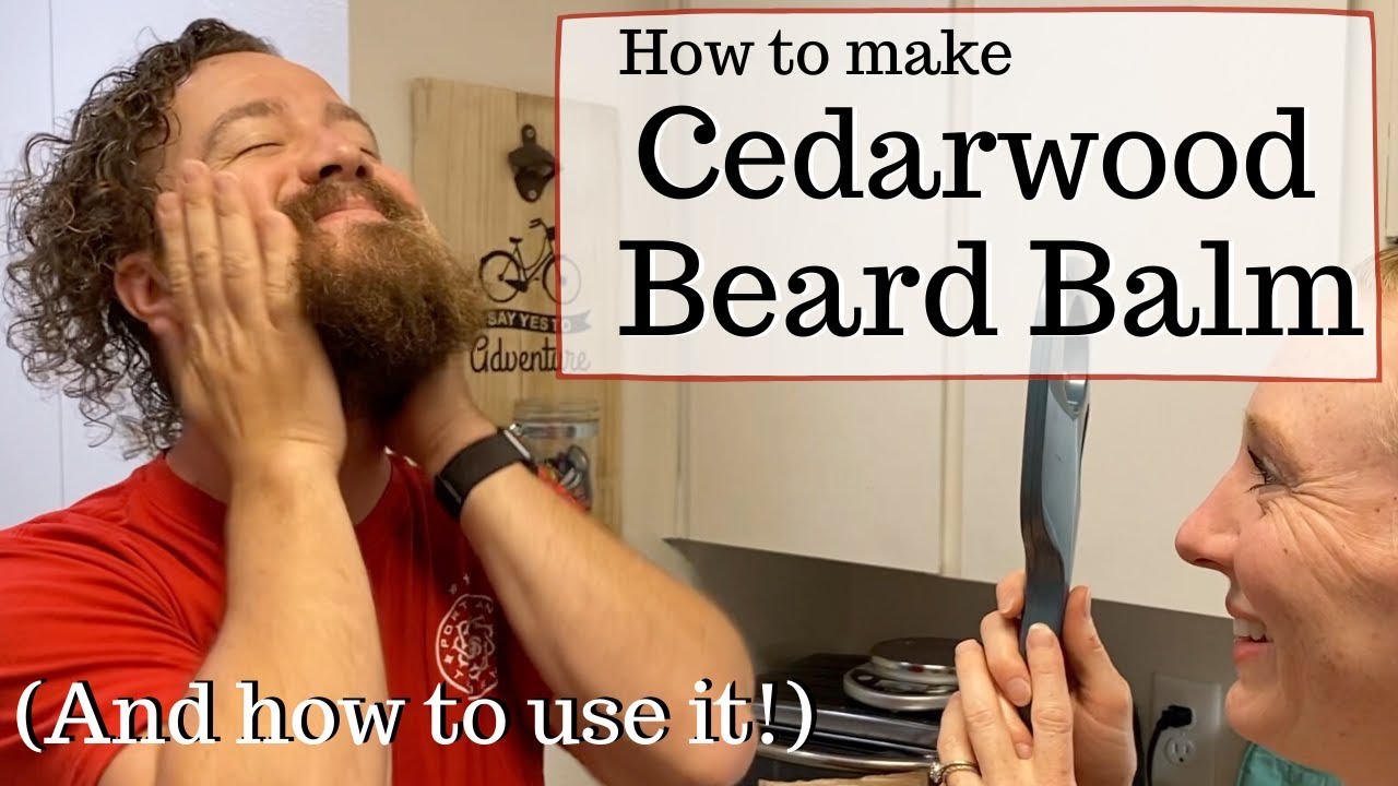 DIY Cedarwood Beard Balm (and how to use it!)