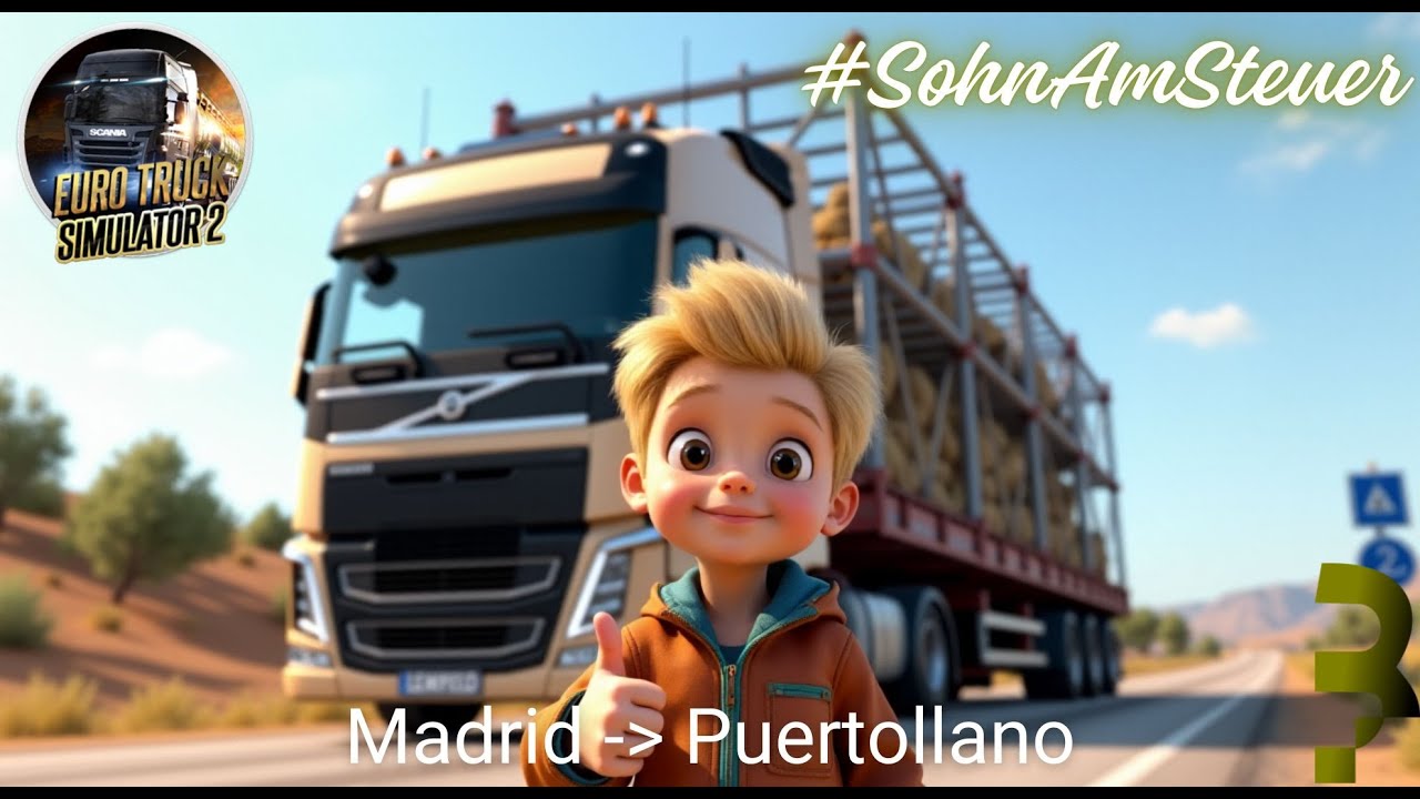 🧒 Mein 6-jähriger Sohn fährt SCHWERTRANSPORT in ETS2! 🚛💪 | Volvo FH6 in Spanien