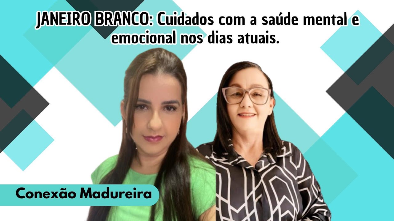 Conexão Madureira - Janeiro Branco 