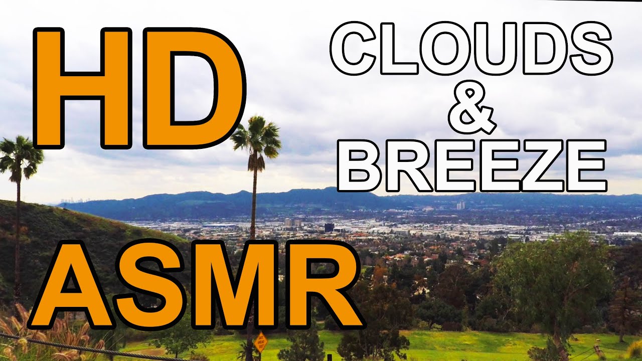4K Moving Clouds Over Southern California - ASMR CaliScapes - Relaxing Wind & Nature Sounds - UHD