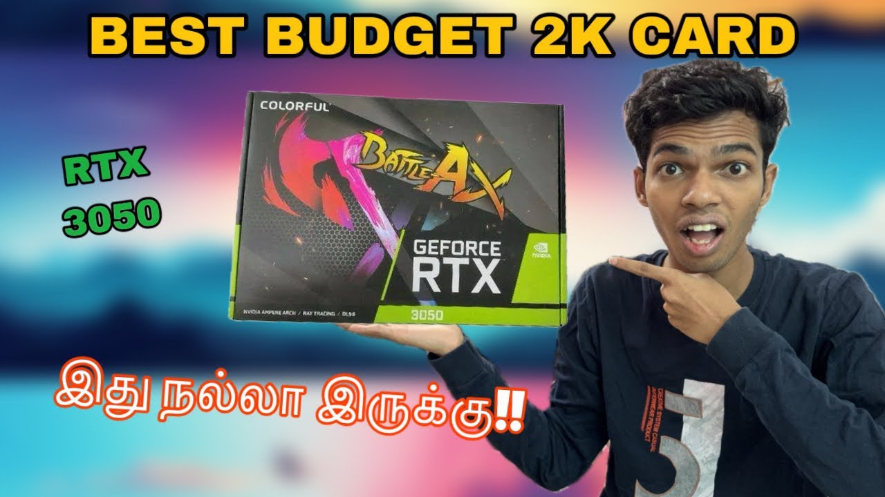 Why 3050 is the Best budget all rounder GPU ?? Explained !! (Tamil)