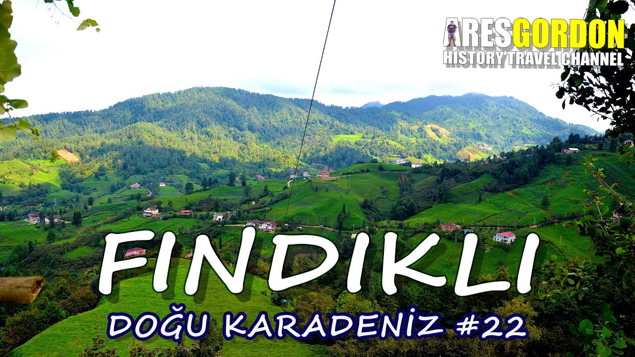 FINDIKLI Rize - Doğu Karadeniz #22