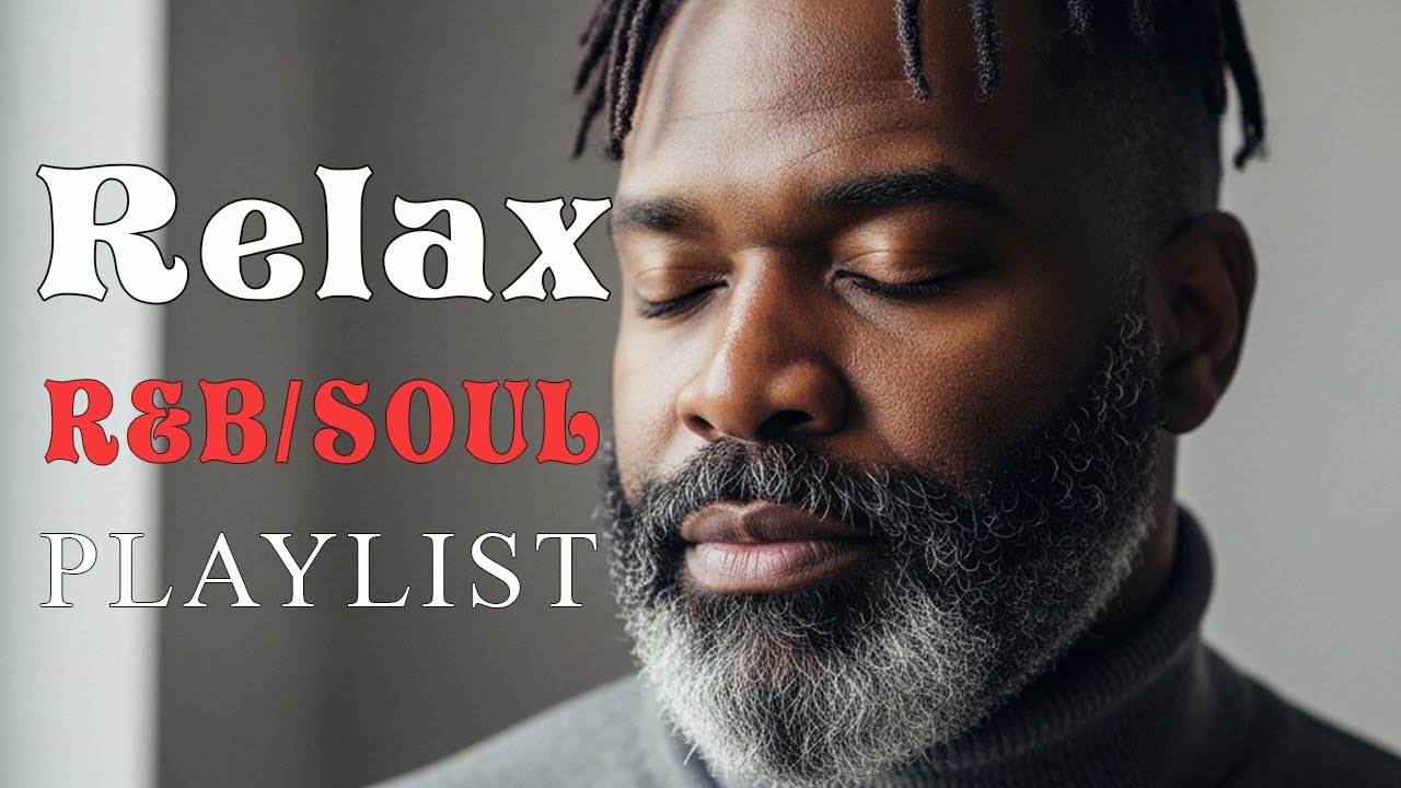 [Relax R&B] Unwind & Reflect – Soulful R&B with Gentle Chill Beats | Focus /Study / Work