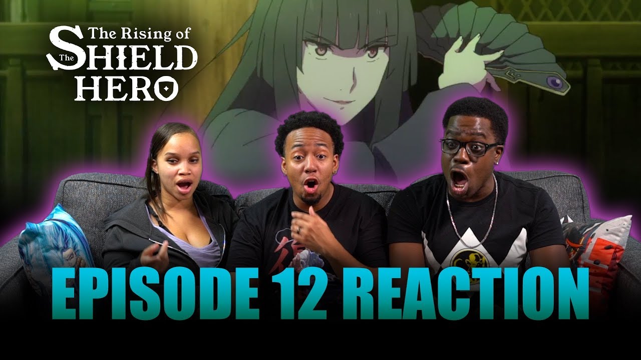 Naofumi vs Glass! | Rising of the Shield Hero Ep 12 Reaction