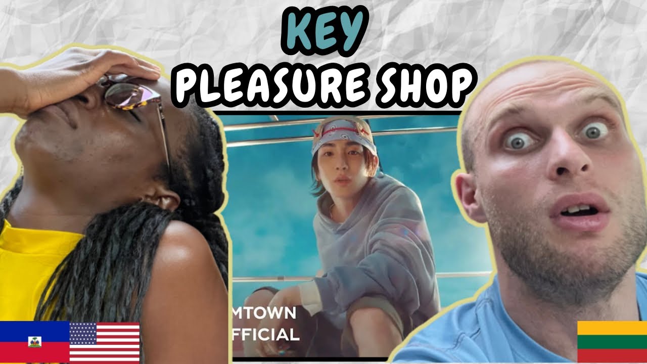REACTION TO KEY キ of SHINee - Pleasure Shop (Official MV) | FIRST TIME HEARING