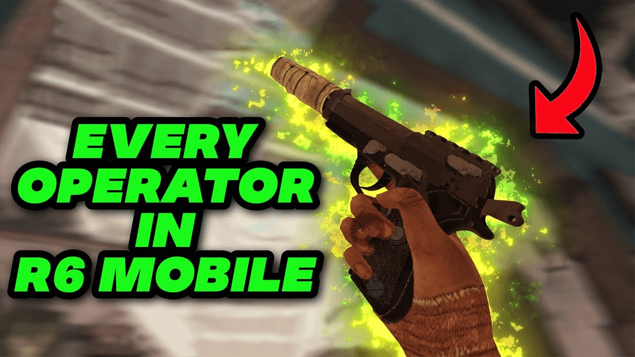 EVERY OPERATOR'S GUNS AND ABILITIES IN R6 MOBILE!!