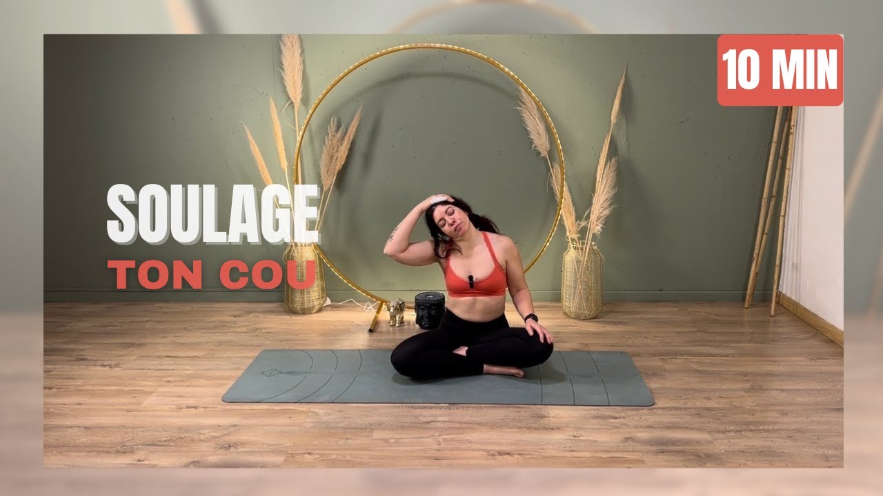 Yoga pour soulager le cou et les épaules | 10 minutes pour libérer les tensions du haut du corps