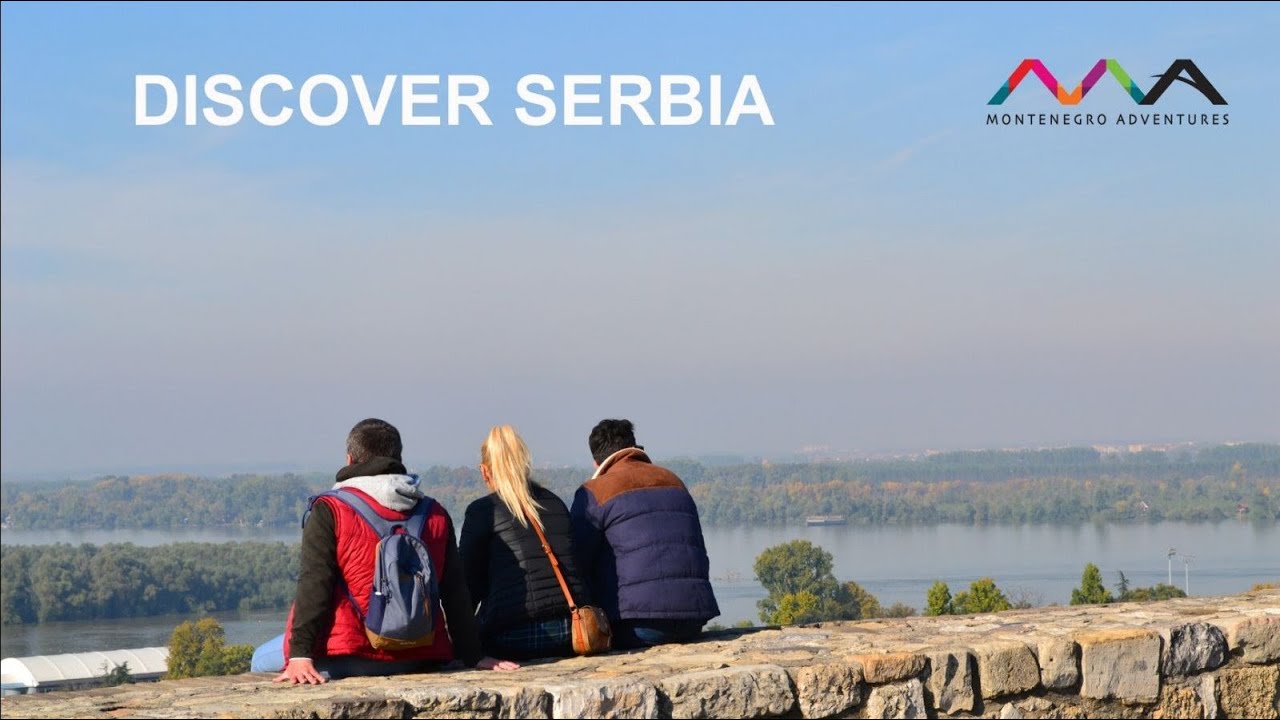 Montenegro Adventures - Virtual FAM Tour - Where it All Started - Serbia