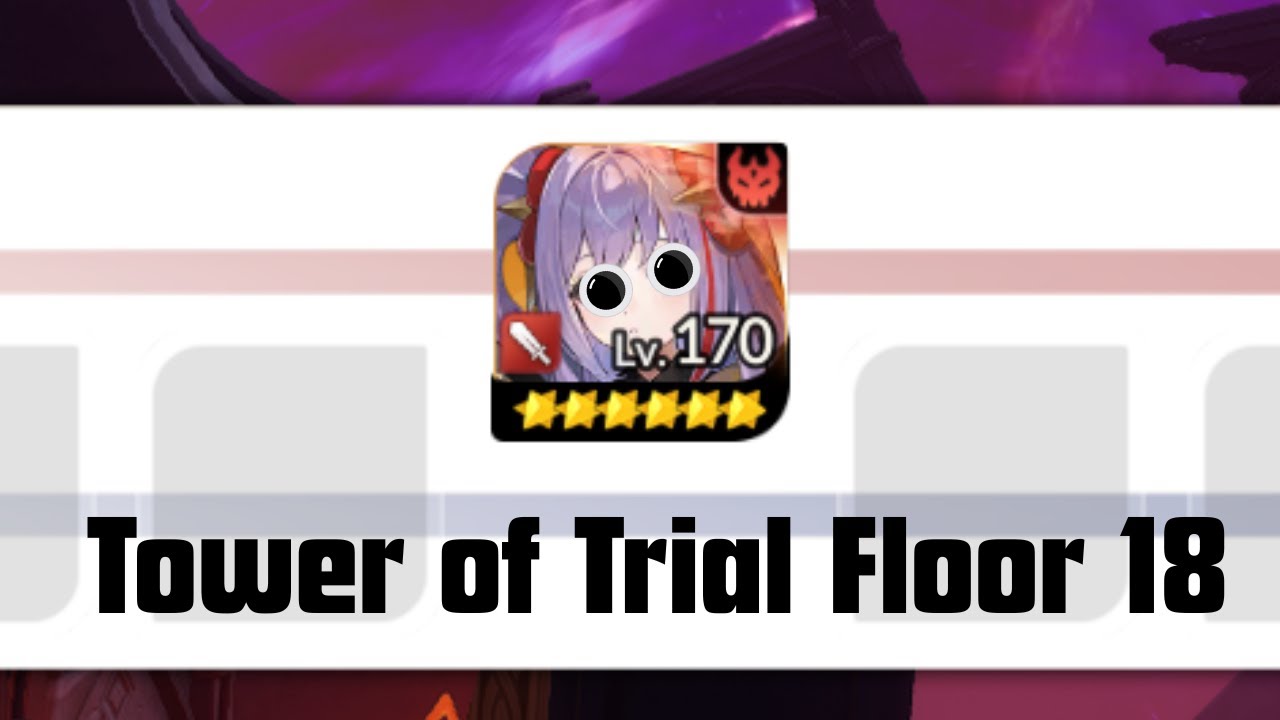 New Tower of Trial Floor 18 Kagura - Seven Knights Re:Birth