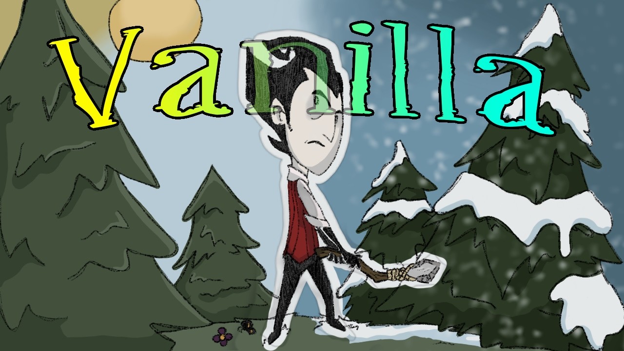 Can I CONQUER Don't Starve Vanilla?
