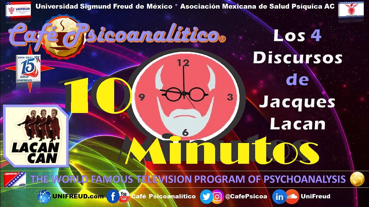 10 MINUTOS: Los 4 DISCURSOS de Jacques LACAN: Universitario, del Amo, Histérico, del Analista + 1