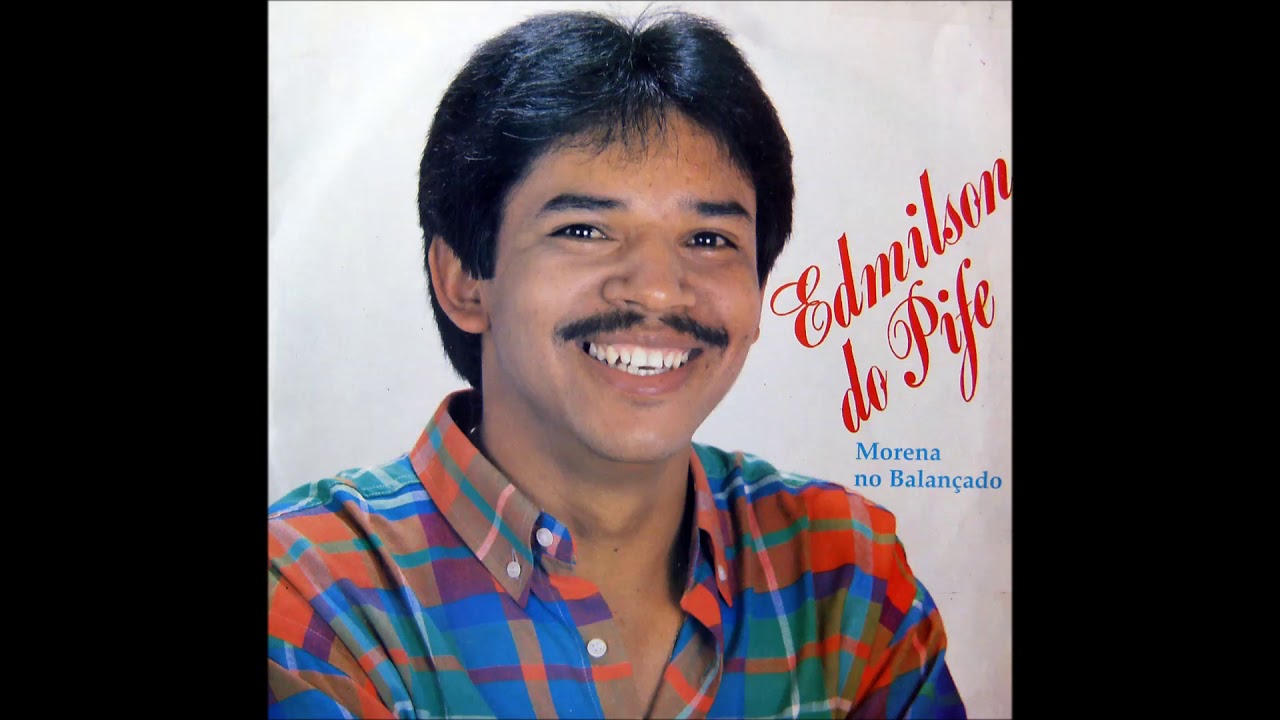 Edmilson do Pife &ndash; Morena no Balan&ccedil;ado (1993)