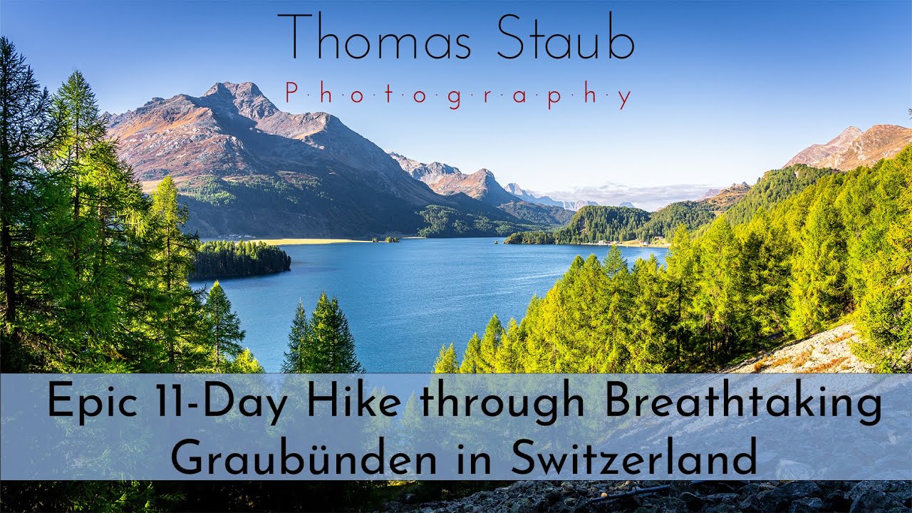 Die Schweiz erleben: Epische 11-Tages-Wanderung durch Graubünden  [mit allen Wanderrouten]