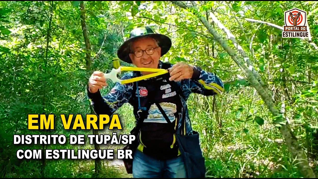 EM VARPA - Distrito de Tupã/SP com ESTILINGUES BR - Portal do Estilingue com Ailton Bonassa