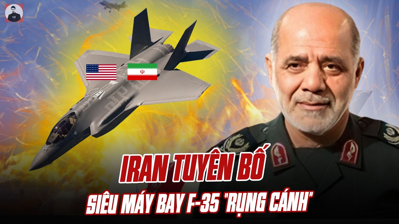 IRAN TUYÊN BỐ ĐÃ LÀM SIÊU MÁY BAY F-35 “RỤNG CÁNH”: TÀNG HÌNH RỒI MÀ VẪN ĂN ĐẠN