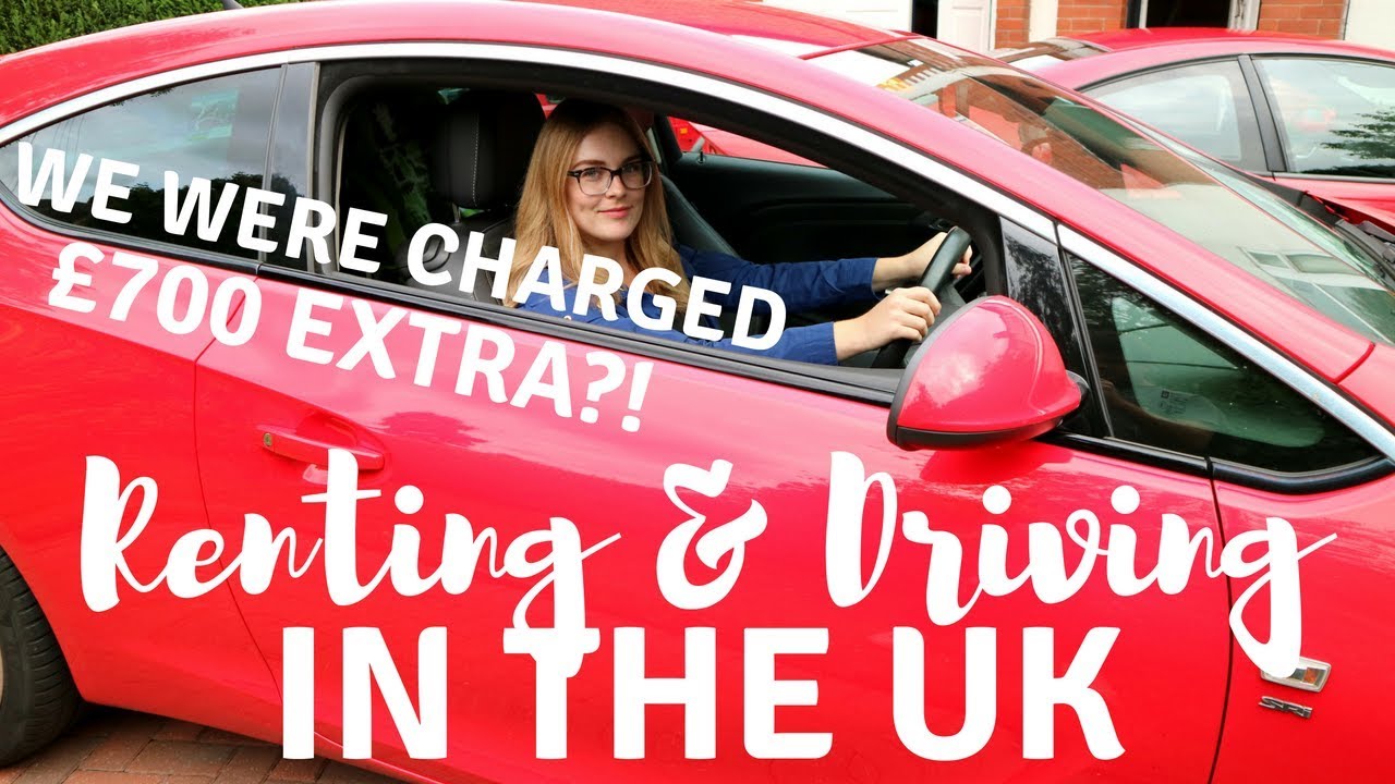 RENTING a car & DRIVING in the UK