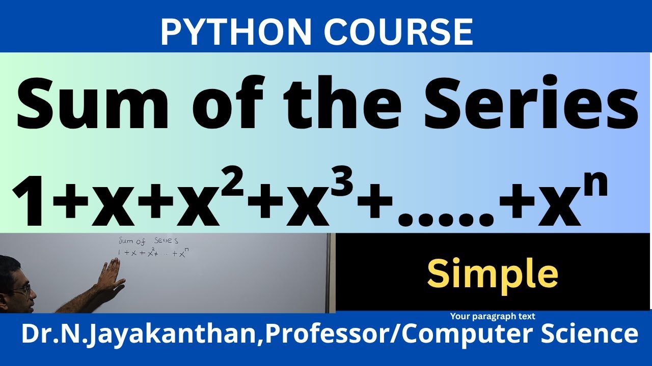 Программа на Python для нахождения суммы ряда (1 + x + x² + ... + xⁿ) | Пошаговое объяснение