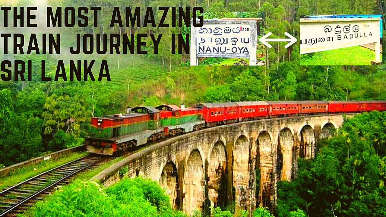 The Most Scenic Train Journey of Srilanka | Nanu Oya to Badulla